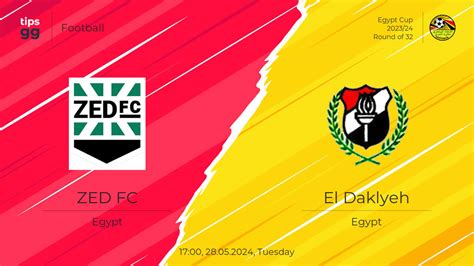 ZED vs El Daklyeh prediction 28/05/2024 .